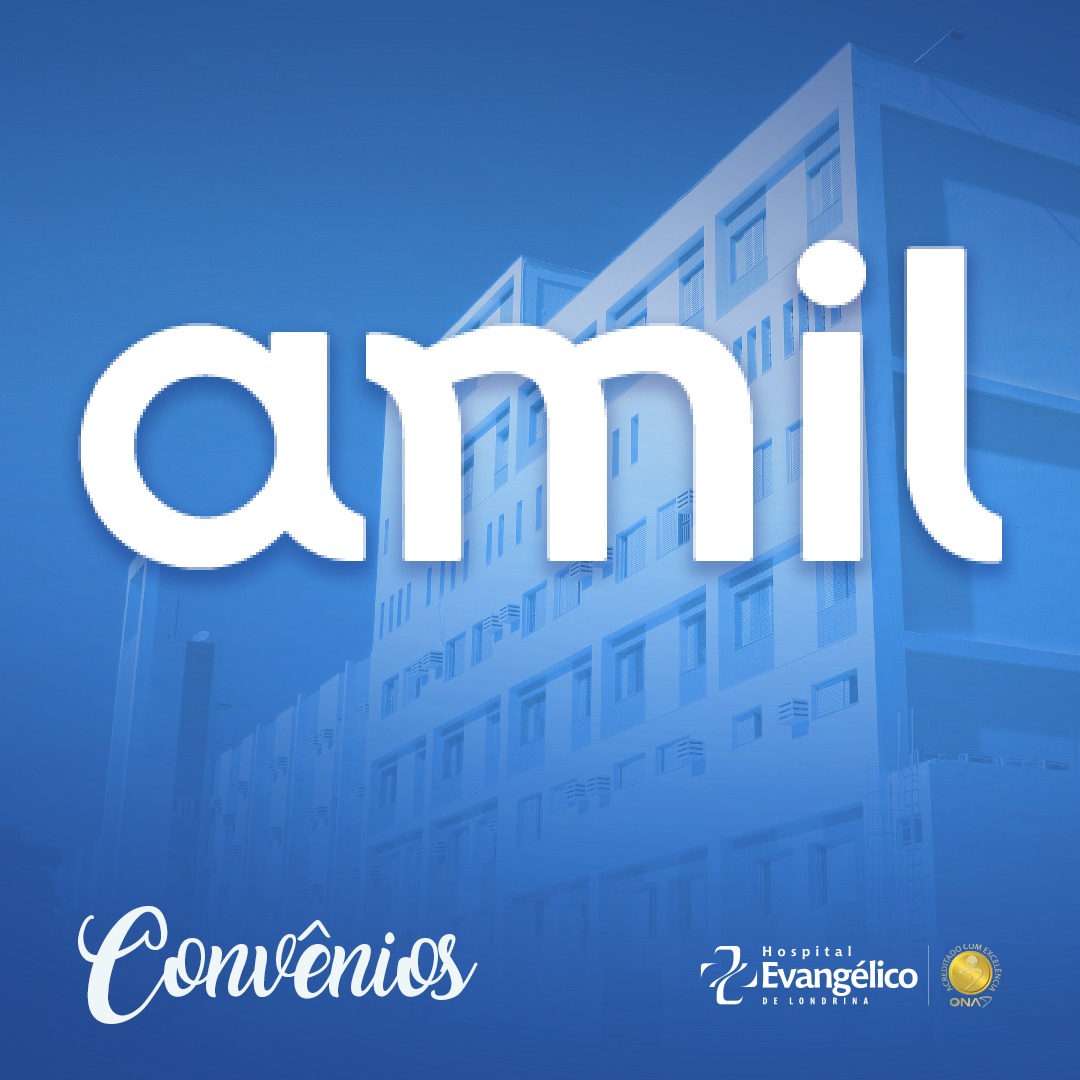 AMIL é o novo convênio atendido no HE Londrina 